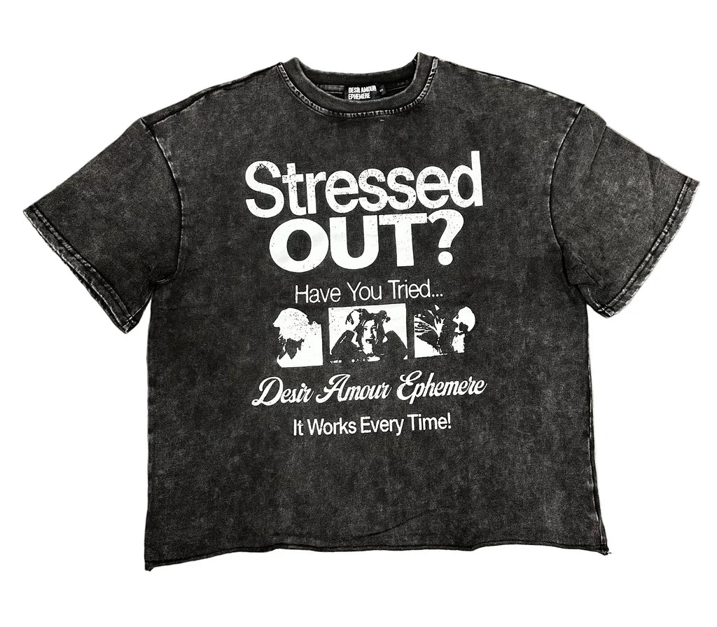 Desir Amour "Stressed Out" Tee